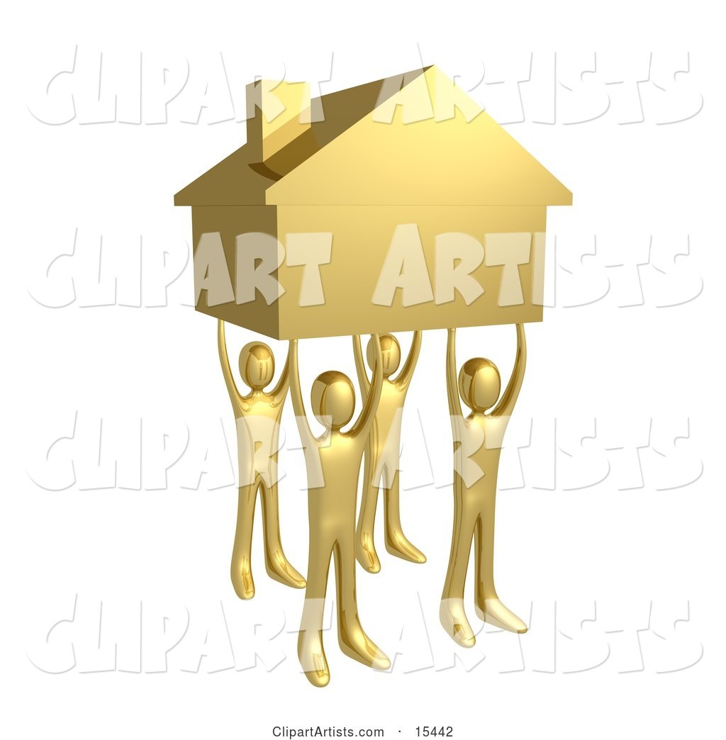 Four Gold People Holding up a Home, Symbolizing Teamwork, Strong Foundation, Support, and Strong Relationships