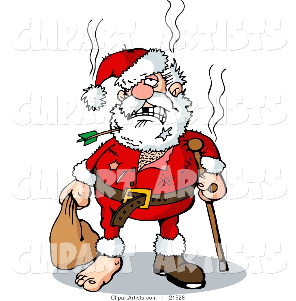 Beat up Santa with an Arrow Through His Beard, Missing Teeth, Tears, a Cane, and a Missing Shoe