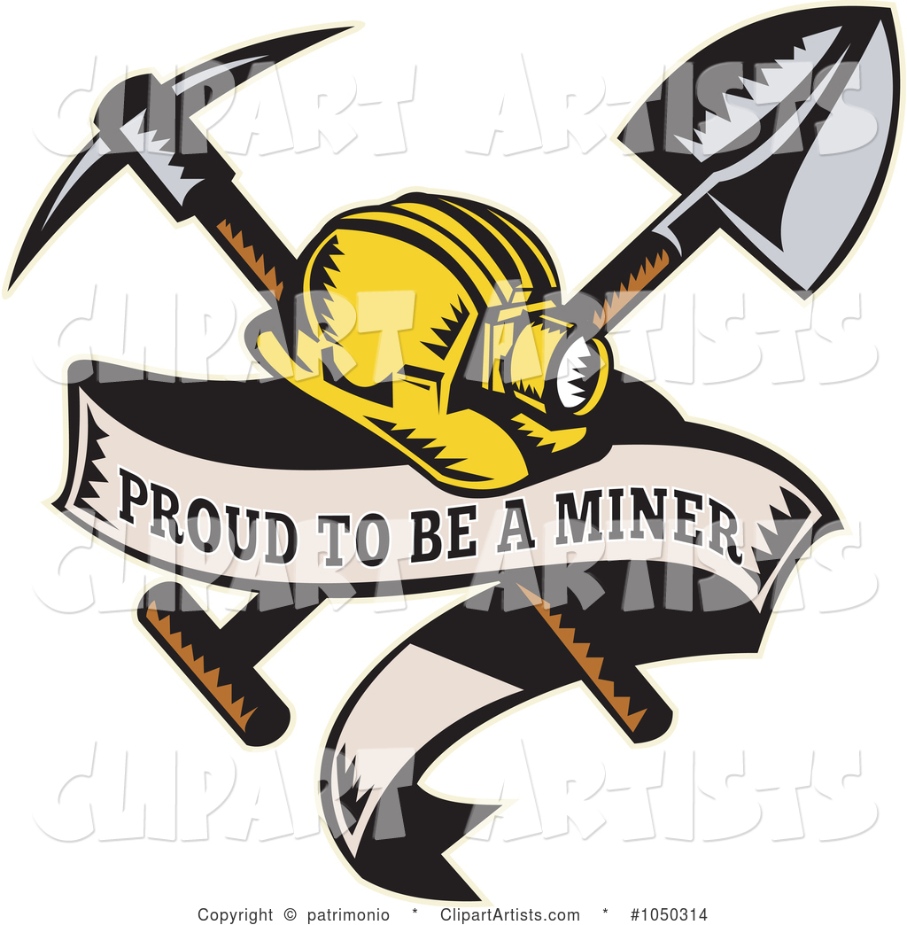 Proud to Be a Miner Banner with a Shovel, Pickax and Helmet