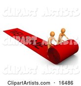 Two Orange People Unrolling a Large and Luxurious Red Carpet for Someone Expecting the Vip Treatment
