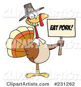 Happy Thanksgiving Pilgrim Turkey Bird Holding an Eat Pork Sign