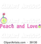 Peace and Love Greeting with Pink Text and Peace Signs