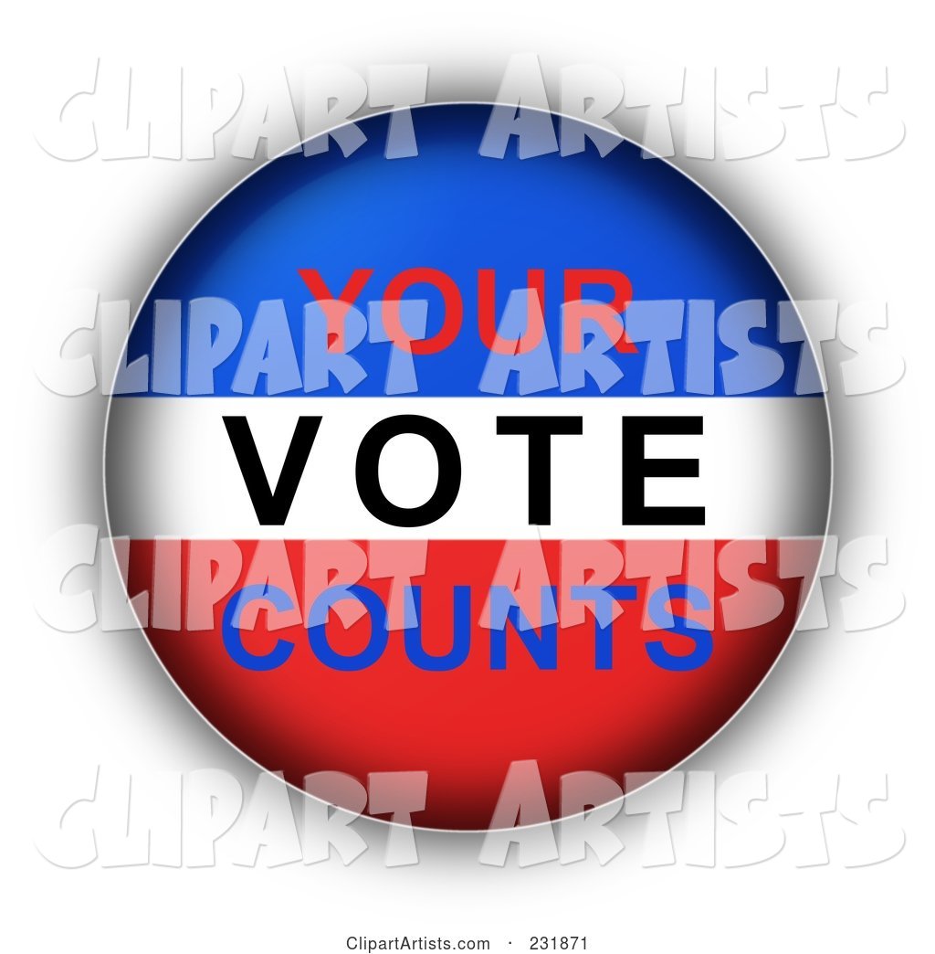Red, White and Blue YOUR VOTE COUNTS Button