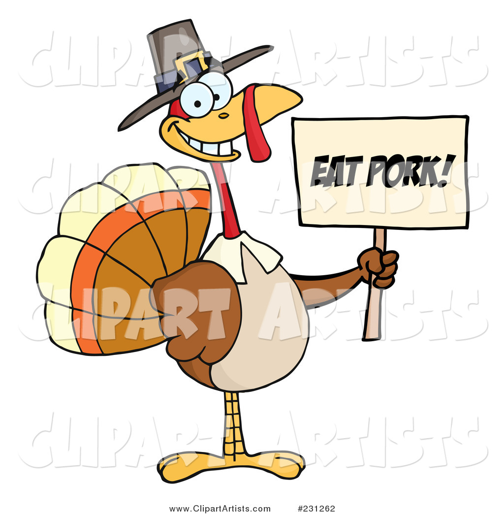 Happy Thanksgiving Pilgrim Turkey Bird Holding an Eat Pork Sign