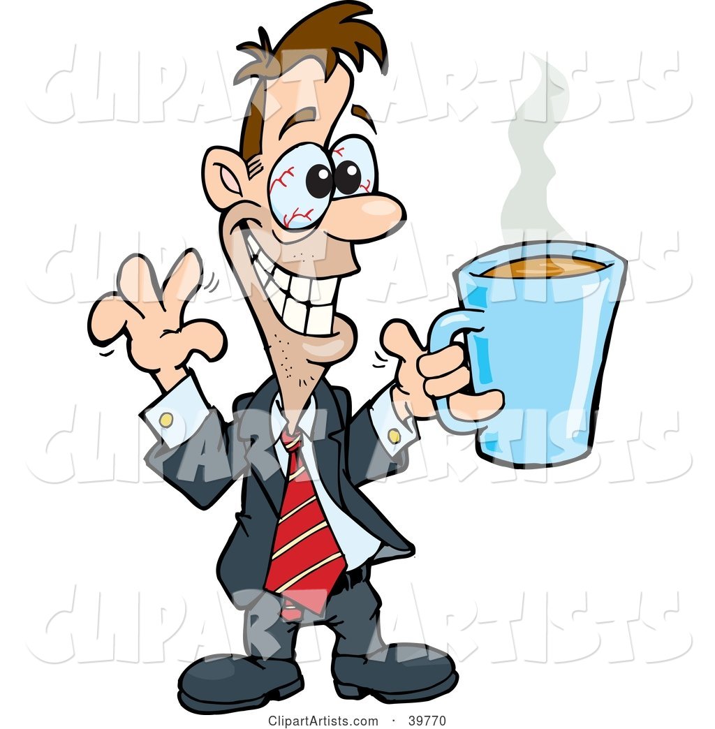Hyper and Jittery Businessman with Red Eyes, Holding up a Cup of Coffee