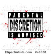 Parental Discretion Is Advised Label on Red Grunge on White