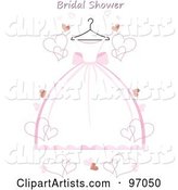 Pink and White Wedding Dress on a Hanger with Hearts and Bridal Shower Text
